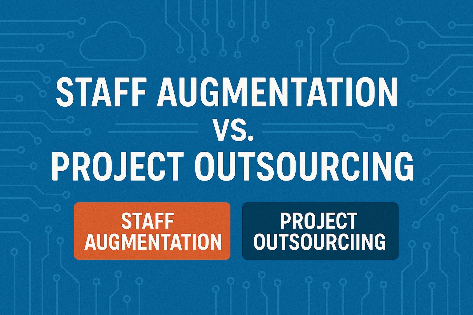 Featured image for article: Staff Augmentation vs. Project Outsourcing: Which ICT Outsourcing Model Is Right for You?